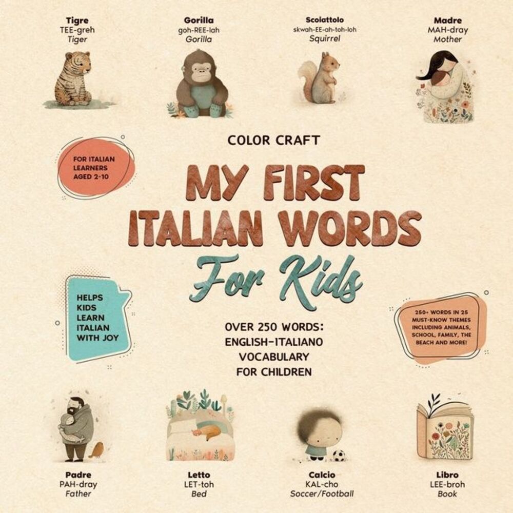 My First Italian Words Book For Kids: English-Italiano for Young Learners Aged 2